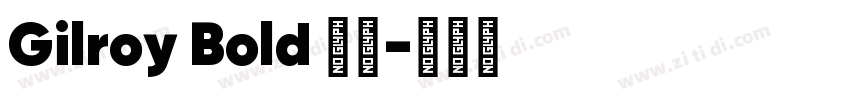 Gilroy Bold 普通字体转换